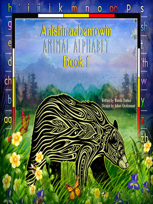 cover image of Anishinaabemowin Animal Alphabet, Book 1